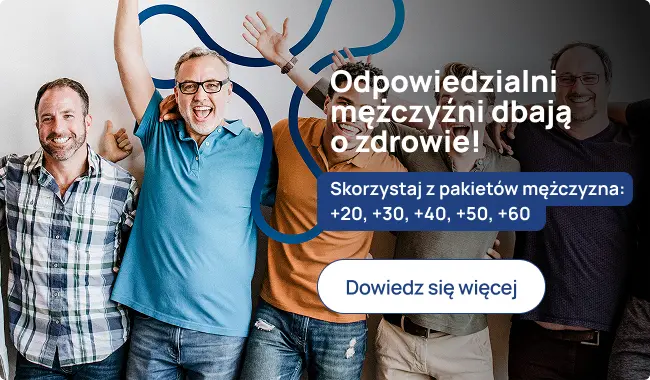 Zestawy badań profilaktycznych dopasowane do potrzeb mężczyzn w różnym wieku