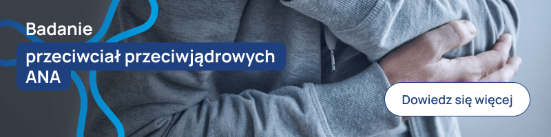 Badanie przeciwciał przeciwjądrowych ANA banerek