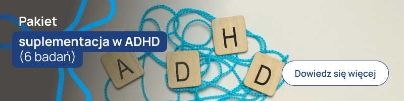 Pakiet suplementacja w ADHD (6 badań) banerek