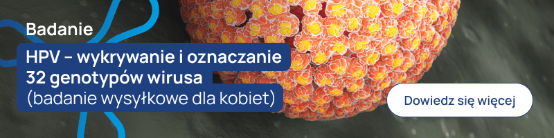 Badanie HPV – wykrywanie i oznaczanie 32 genotypów wirusa (badanie wysyłkowe dla kobiet) banerek