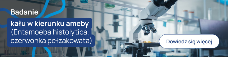 Badanie kału w kierunku ameby (Entamoeba histolytica, czerwonka pełzakowata) banerek