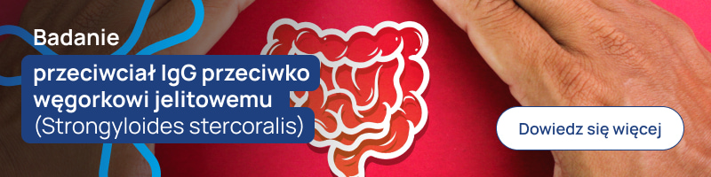 Badanie przeciwciał IgG przeciwko węgorkowi jelitowemu (Strongyloides stercoralis) banerek