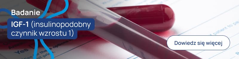 Badanie IGF-1 (insulinopodobny czynnik wzrostu 1) baner