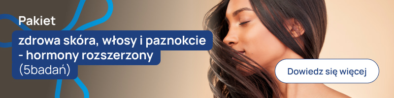 Pakiet zdrowa skóra, włosy i paznokcie - hormony rozszerzony (5badań) baner