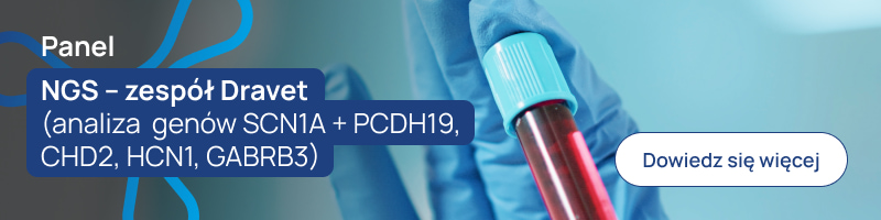 Panel NGS – zespół Dravet (analiza genów SCN1A + PCDH19, CHD2, HCN1, GABRB3) baner