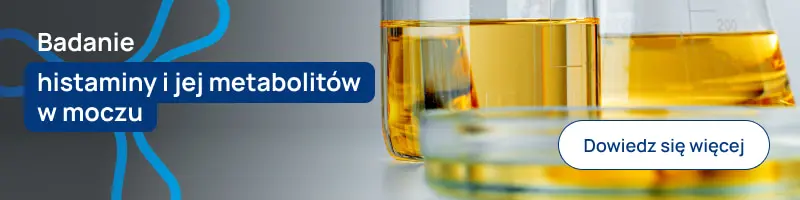 Badanie histaminy i jej metabolitów w moczu
